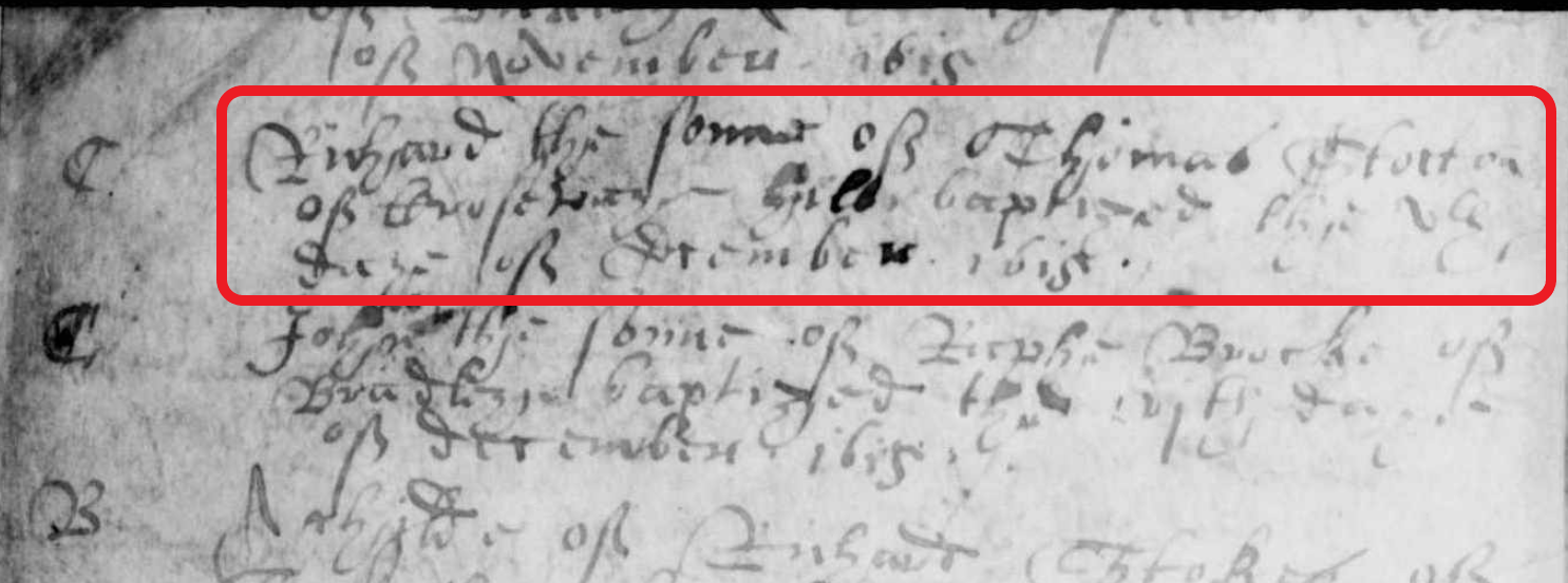 Taken in 1615 and sourced from Certificate - Baptism.