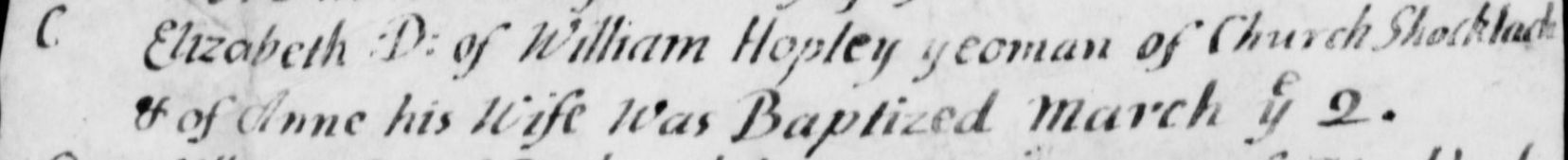 Taken on March 2nd, 1726 in Shocklach and sourced from Certificate - Baptism.