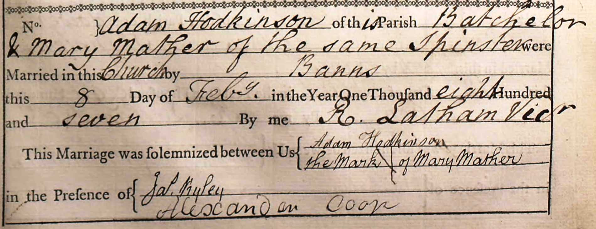 Taken on February 8th, 1807 and sourced from Certificate - Marriage.