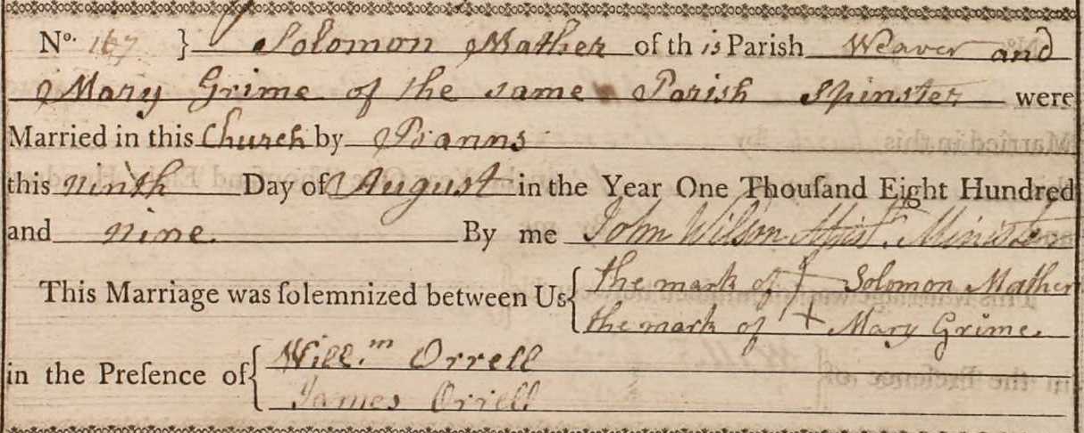 Taken on August 9th, 1809 and sourced from Certificate - Marriage.