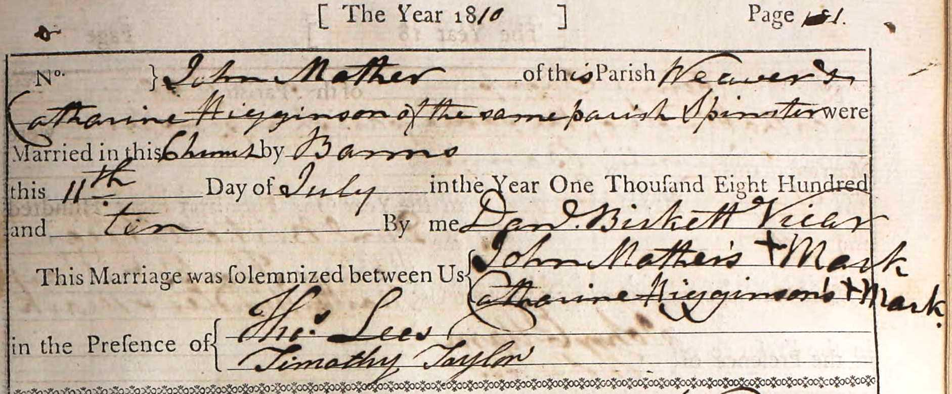 Taken on July 11th, 1810 and sourced from Certificate - Marriage.