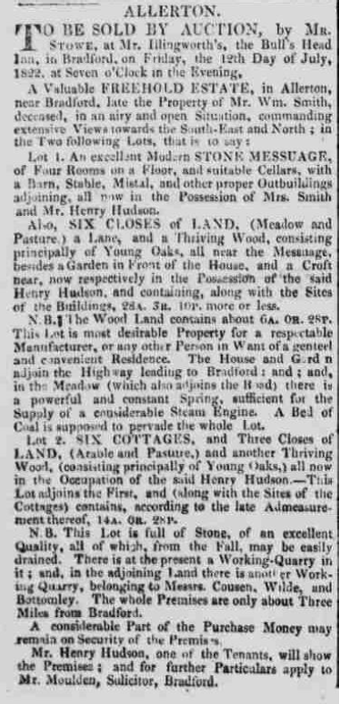 Taken on July 6th, 1822 in Allerton and sourced from Newspaper - Sale of William Smith Property.