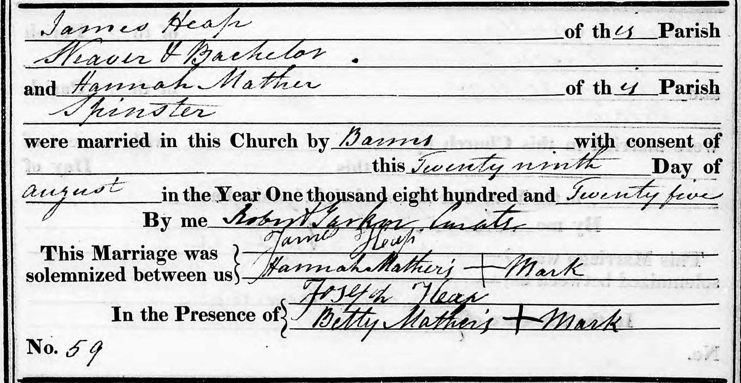 Taken on August 29th, 1825 and sourced from Certificate - Marriage.