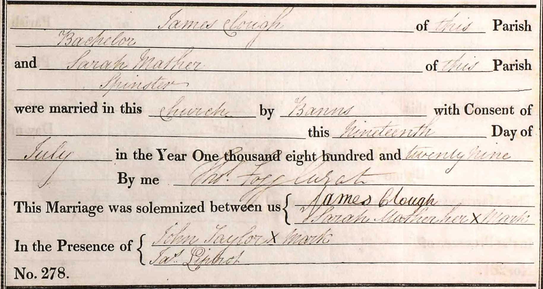 Taken on July 19th, 1829 and sourced from Certificate - Marriage.