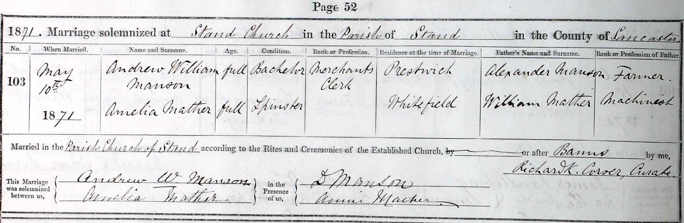 Taken on May 10th, 1871 and sourced from Certificate - Marriage.